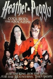 Heather and Puggly Cock Block the Apocalypse' Poster
