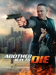 Another Way To Die' Poster