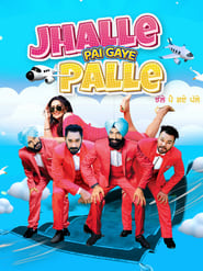 Jhalle Pai Gaye Palle' Poster
