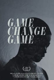 Game Change Game' Poster