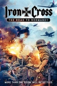 Iron Cross The Road to Normandy' Poster