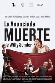 La anunciada muerte de Willy Semler' Poster