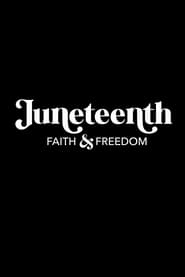 Juneteenth Faith  Freedom' Poster