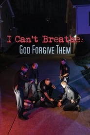 I Cant Breathe God Forgive Them' Poster