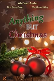 Anything But Christmas' Poster