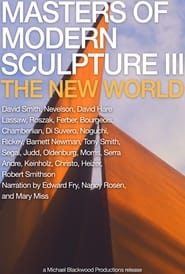 Masters of Modern Sculpture Part III The New World' Poster