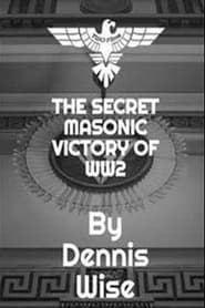 The Secret Masonic Victory of World War II