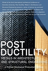 Post Ductility Metals in Architecture and Structural Engineering' Poster