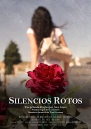 Silencios Rotos' Poster