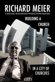 Richard Meier in Rome Building a Church in the City of Churches' Poster