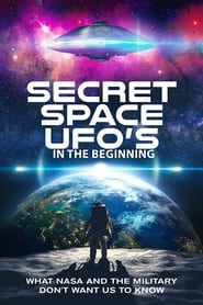 Secret Space UFOs  In the Beginning  Part 1' Poster