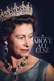 Queen Elizabeth II Above All Else' Poster