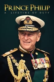 Prince Philip A Lifetime of Duty' Poster
