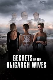 Secrets of the Oligarch Wives' Poster