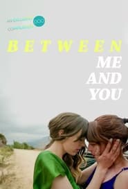 Between Me and You' Poster