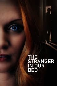 The Stranger in Our Bed' Poster