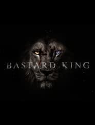 The Bastard King' Poster
