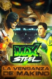 Max Steel Makinos Revenge' Poster