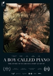 A Boy Called Piano  The Story of Faamoana John Luafutu' Poster