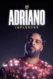 Streaming sources forAdriano Imperador