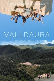 Valldaura A Quarantine Cabin' Poster