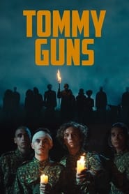 Tommy Guns' Poster