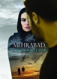 Mehrabad Two Hours Later' Poster