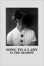 Song to a Lady in the Shadow' Poster