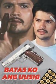 Batas Ko Ang Uusig' Poster