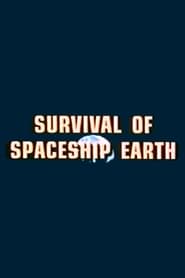 Survival of Spaceship Earth' Poster