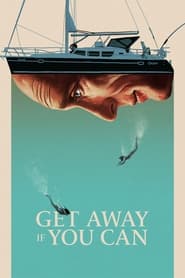 Get Away If You Can' Poster
