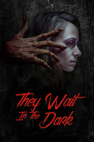 They Wait in the Dark' Poster