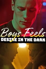 Boys Feels Desire in the Dark' Poster