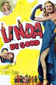 Linda Be Good' Poster