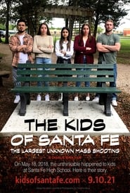 The Kids of Santa Fe The Largest Unknown Mass Shooting' Poster