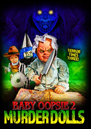 Baby Oopsie 2 Murder Dolls' Poster