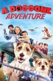 A Doggone Adventure' Poster