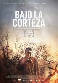 Bajo la corteza' Poster