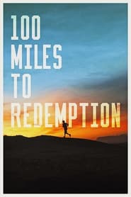 100 Miles to Redemption' Poster