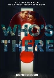 Whos There' Poster