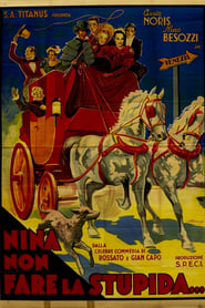 Nina non far la stupida' Poster