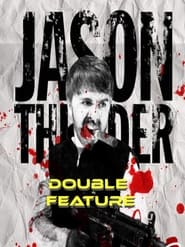 Jason Thunder Double Feature' Poster