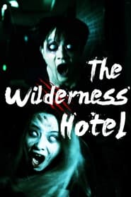 The Wilderness Hotel' Poster