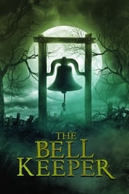 The Bell Keeper' Poster