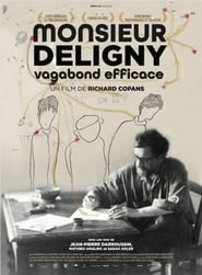 Monsieur Deligny vagabond efficace' Poster