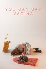 You Can Say Vagina' Poster