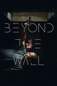 Beyond The Wall' Poster