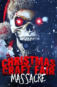 Christmas Craft Fair Massacre' Poster