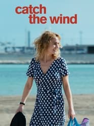 Catch the Wind' Poster
