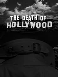 The Death of Hollywood' Poster